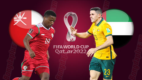 Nhận định bóng đá Oman vs Australia, 0h00 ngày 2/2: Thắng để cạnh tranh vé trực tiếp