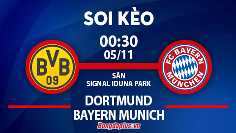 Soi kèo hot hôm nay 4/11: Mưa gôn Dortmund vs Bayern; Trận Atalanta vs Inter có 9 góc trở lên