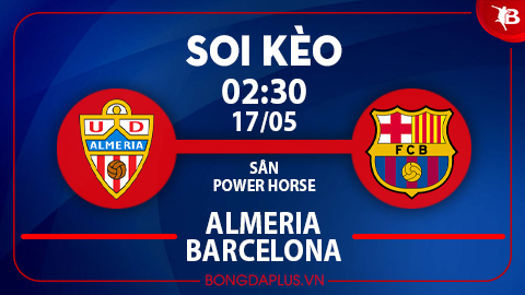 Soi kèo hot hôm nay 16/5: Almeria thắng góc chấp trận Almeria vs Barca; Chủ nhà thắng kèo châu Á trận Bari vs Ternana